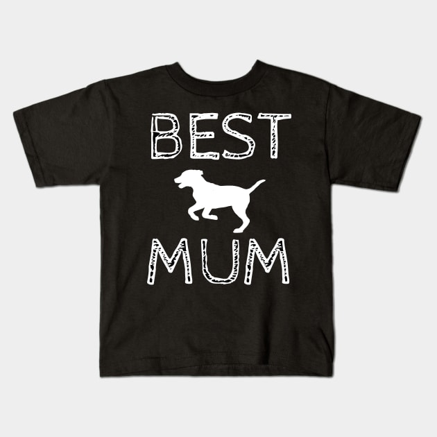 Best Dog Mum Kids T-Shirt by MikeMeineArts